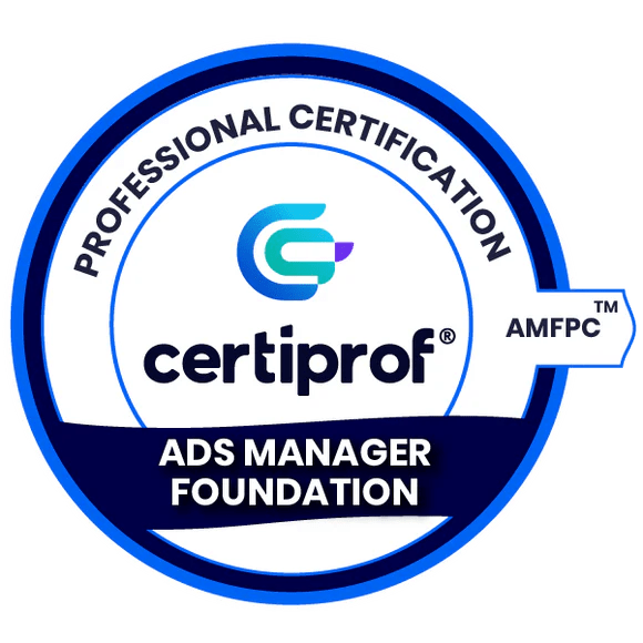 ADS Manager Foundation (AMFPC™) - Certiglobal